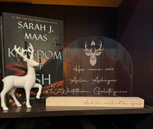 Load image into Gallery viewer, She Would Not be Afraid Bookshelf Engraved Plaque; Throne of Glass Book Merch; Kingdom of Ash Decor
