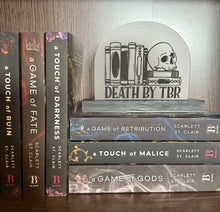 Load image into Gallery viewer, Death by TBR Bookshelf Plaque; Dark Academia Book Decor
